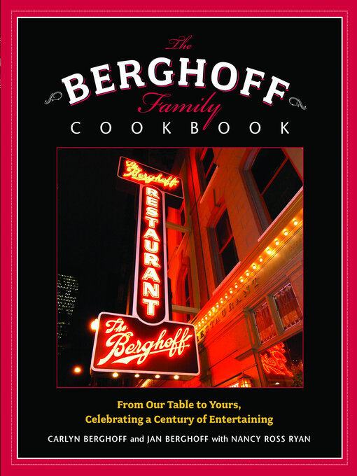 Title details for The Berghoff Family Cookbook by Carlyn Berghoff - Available